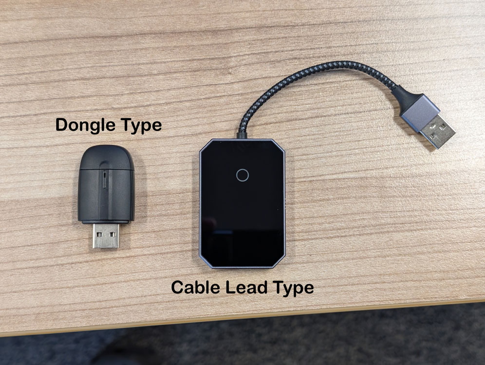 A dongle type and a cable lead type